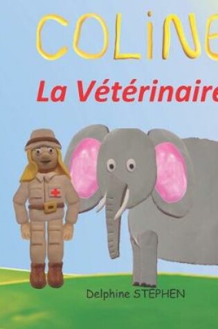 Cover of Coline la Vétérinaire