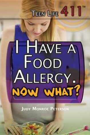 Cover of I Have a Food Allergy. Now What?