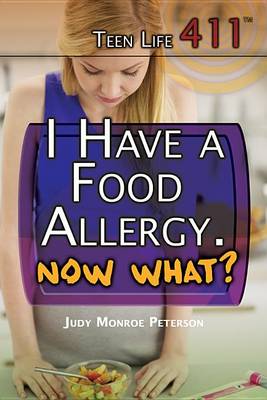 Book cover for I Have a Food Allergy. Now What?