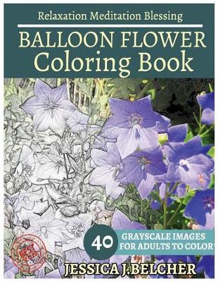 Book cover for BALLON FLOWER Coloring book for Adults Relaxation Meditation Blessing