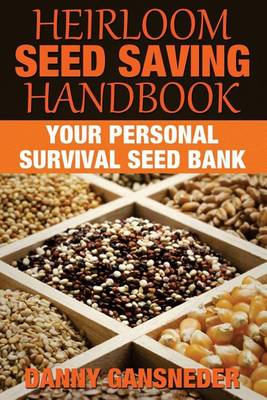 Book cover for Heirloom Seed Saving Handbook