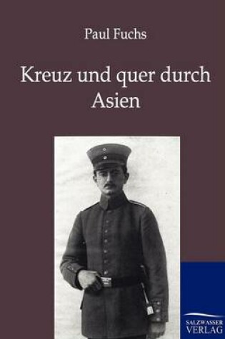 Cover of Kreuz und quer durch Asien