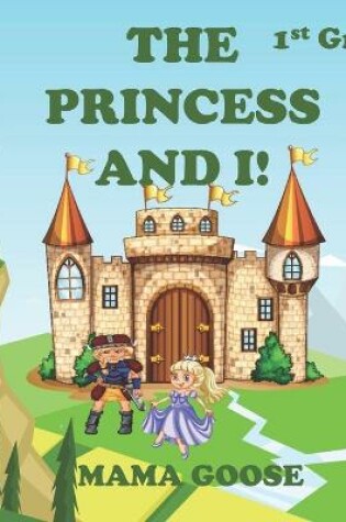 Cover of The Princess and I!