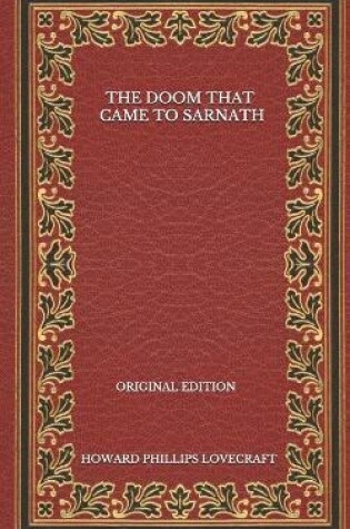 Cover of The Doom That Came To Sarnath - Original Edition