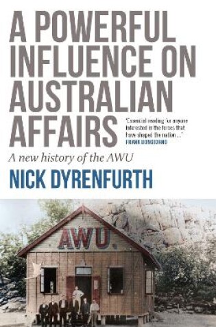 Cover of A Powerful Influence on Australian Affairs