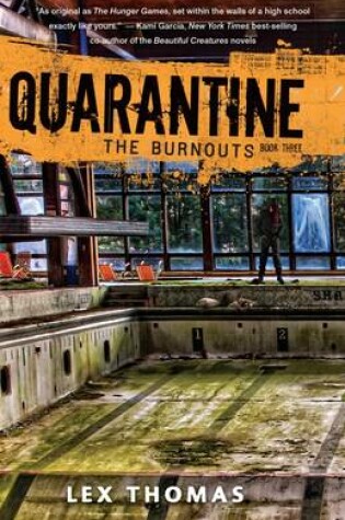 Cover of Quarantine Book 3: The Burnouts