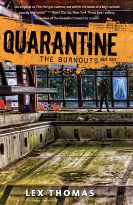 Book cover for Quarantine Book 3: The Burnouts