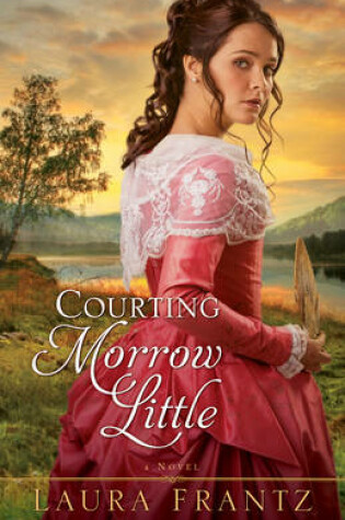 Cover of Courting Morrow Little