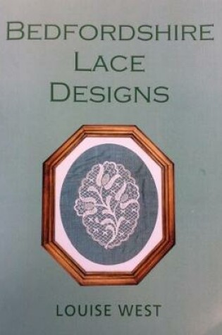 Cover of Bedfordshire Lace Designs