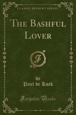 Book cover for The Bashful Lover (Classic Reprint)