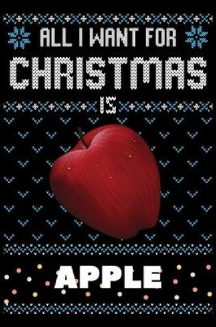 Cover of All I Want For Christmas Is Apple