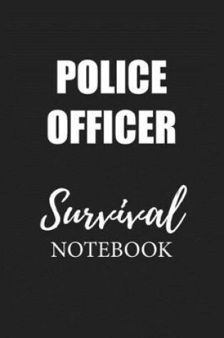 Cover of Police Officer Survival Notebook