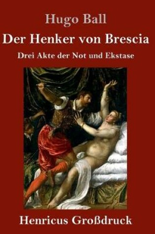 Cover of Der Henker von Brescia (Großdruck)