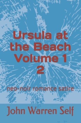 Cover of Ursula at the Beach Volume 1 2