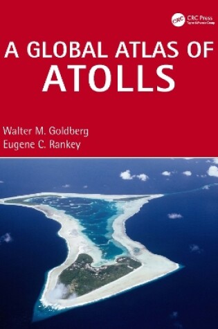 Cover of A Global Atlas of Atolls