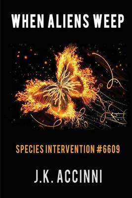 Book cover for WHEN ALIENS WEEP Species Intervention #6609