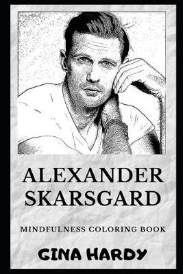 Cover of Alexander Skarsgard Mindfulness Coloring Book