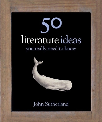 Book cover for 50 Literature Ideas You Really Need to Know