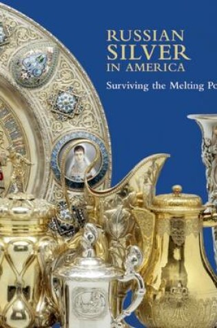 Cover of Russian Silver in America