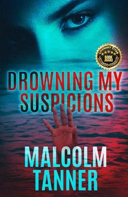 Book cover for Drowning My Suspicions