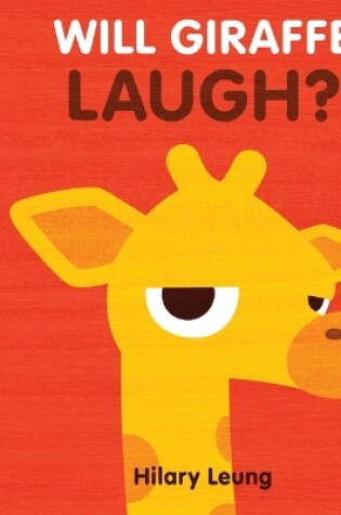Cover of Will Giraffe Laugh?