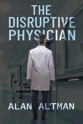 Book cover for The Disruptive Physician