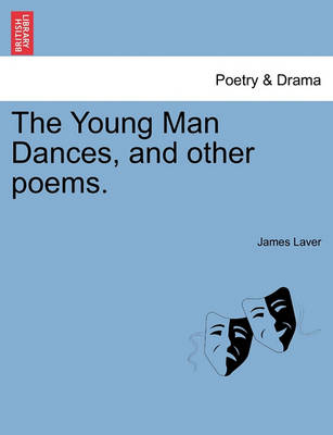 Book cover for The Young Man Dances, and Other Poems.