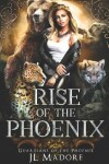 Book cover for Rise of the Phoenix