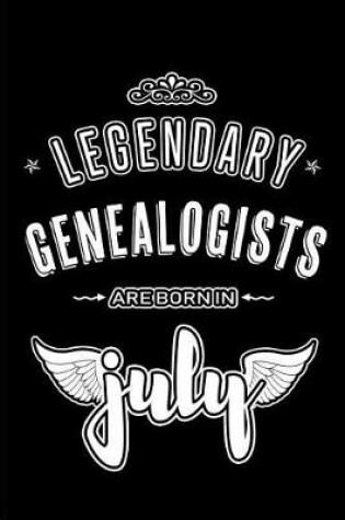 Cover of Legendary Genealogists are born in July