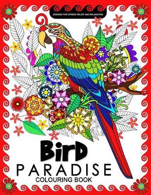 Book cover for Bird Paradise Colouring Book