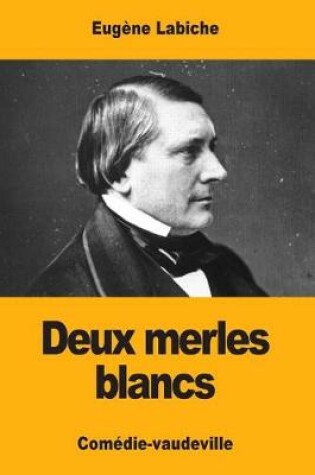 Cover of Deux merles blancs