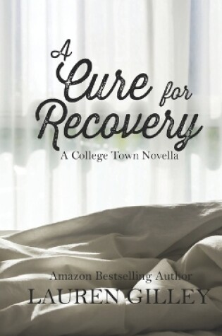 Cover of A Cure for Recovery