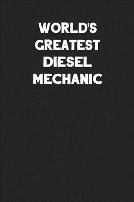 Book cover for World's Greatest Diesel Mechanic