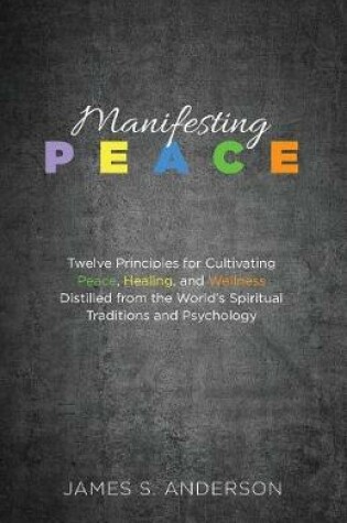 Cover of Manifesting Peace