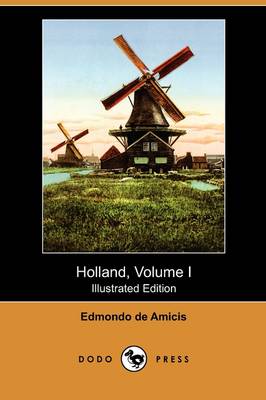 Book cover for Holland, Volume I (Illustrated Edition) (Dodo Press)