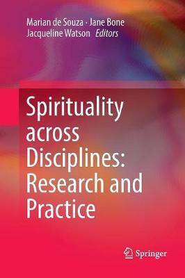 Cover of Spirituality across Disciplines: Research and Practice: