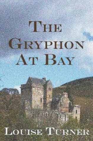 Cover of The Gryphon at Bay