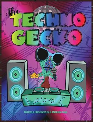 Book cover for The Techno Gecko