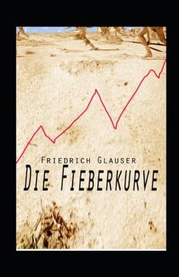 Book cover for Die Fieberkurve (illustriert)
