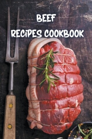 Cover of Beef Recipes Cookbook