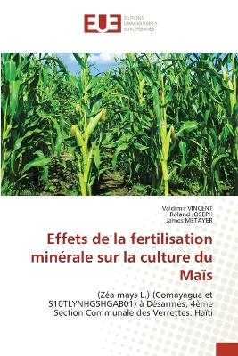 Book cover for Effets de la fertilisation minérale sur la culture du Maïs