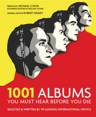 Book cover for 1001 Albums You Must Hear Before You Die