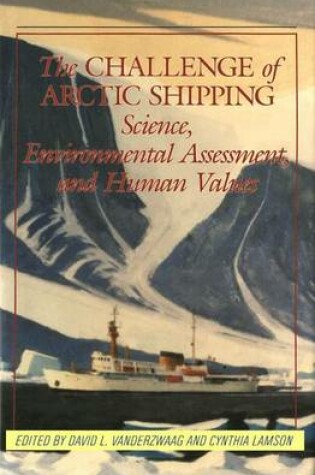 Cover of The Challenge of Arctic Shipping