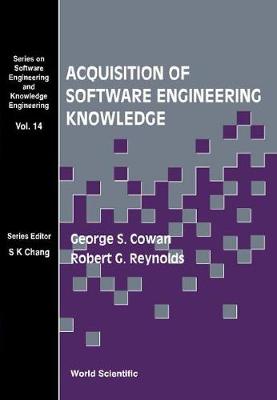 Book cover for Acquisition Of Software Engineering Knowledge - Sweep: An Automatic Programming System Based On Genetic Programming And Cultural Algorithms