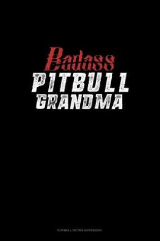 Cover of Badass Pitbull Grandma
