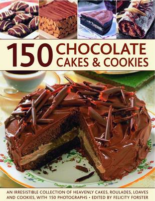 Book cover for 150 Chocolate Cakes and Cookies