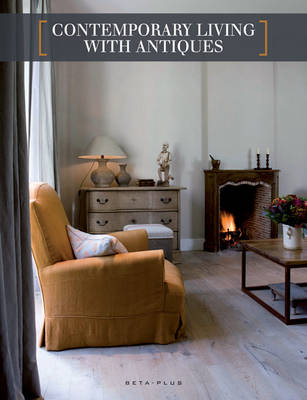 Book cover for Contemporary Living with Antiques