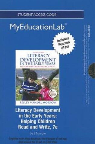 Cover of NEW MyLab Education with Pearson eText -- Standalone Access Card -- for Literacy Development in the Early Years