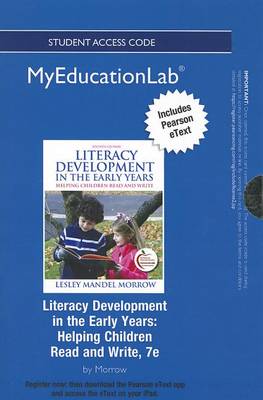 Book cover for NEW MyLab Education with Pearson eText -- Standalone Access Card -- for Literacy Development in the Early Years