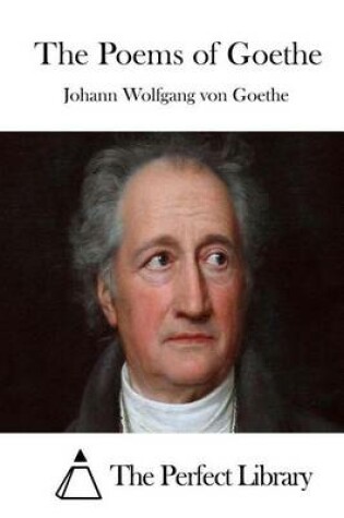 Cover of The Poems of Goethe